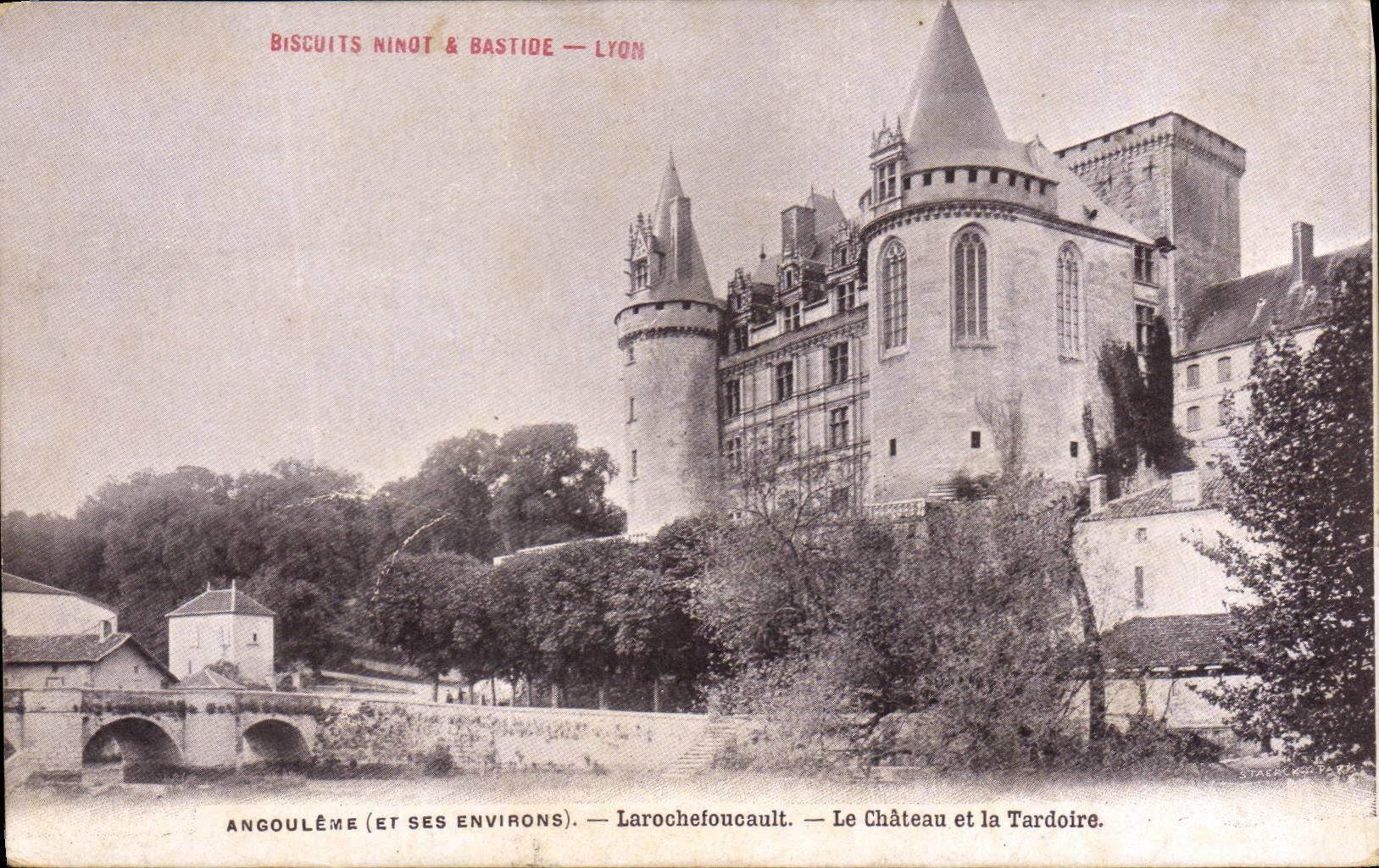 Larocheffoucault — Le Château et la Tardoire — Biscuits Ninot & Bastide — Lyon
