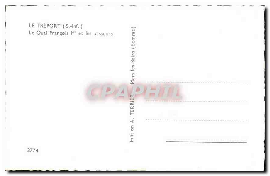 CPA Le Treport (S inf) Le Quai Fraçois 1er et les passeurs — Rückseite