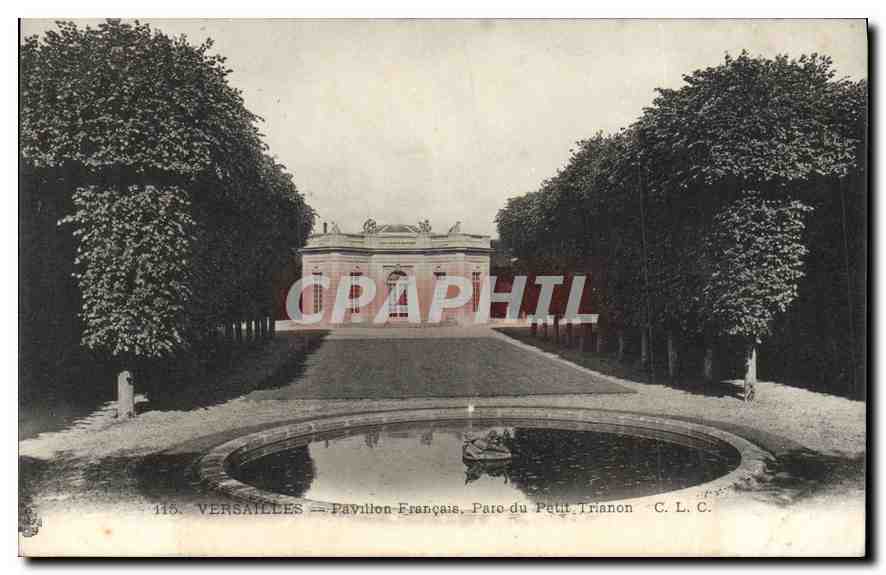 CPA Versailles Pavillon Francais Parc du Petit Trianon 