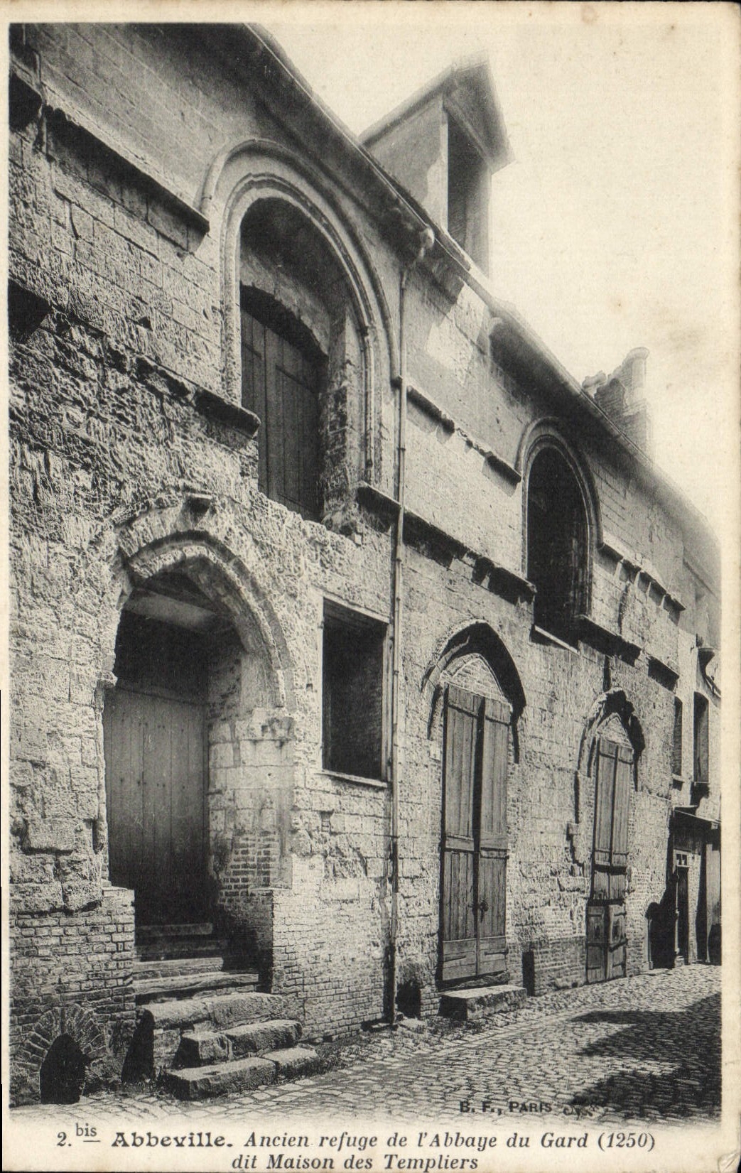 Abbeville — Ancien refuge de l'Abbaye du Gard (1250) dit Maison des Templiers — B. F., PARIS