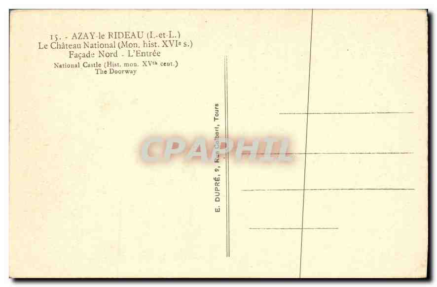 CPA Azay le Rideau I et L Le Chateau National facade nord l'entree  — Verso