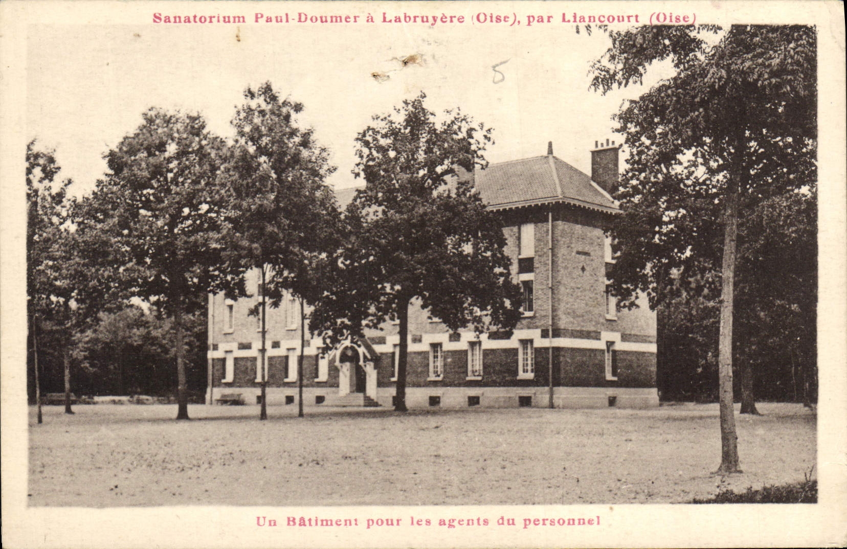 CPA Sanatorium Paul Doumer a Labruyere par Liancourt un Batiment pour les agents du personnel