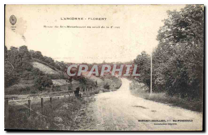L'Argonne - Florent — Route de Ste-Menehould au seuil de la Forêt — Martine-Neuillard, édit. Ste-Menehould