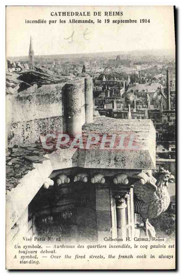 Cathédrale de Reims — incendiée par les Allemands, le 19 septembre 1914 — Visé Paris N° 14, Collection H. George, Reims