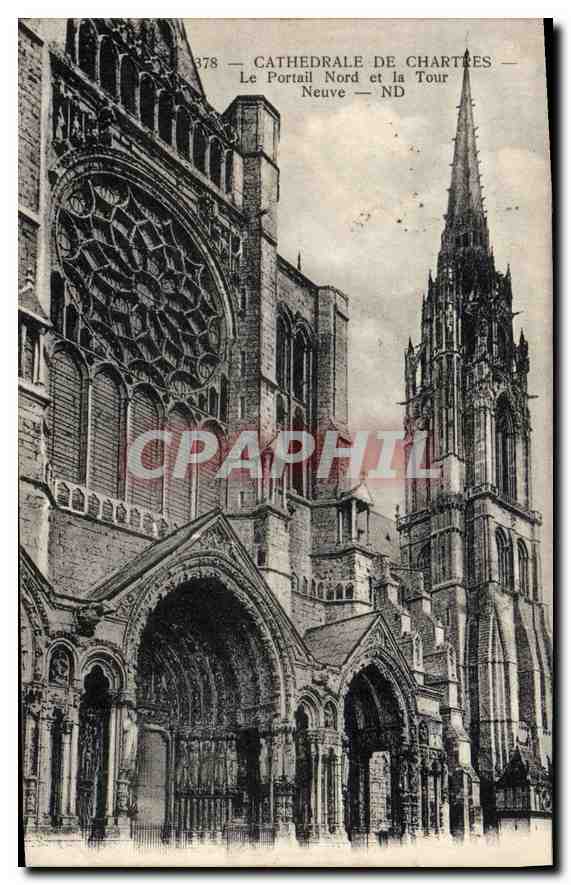 CPA Cathedrale de Chartres Le Portail Nord et la Tour Neuve 