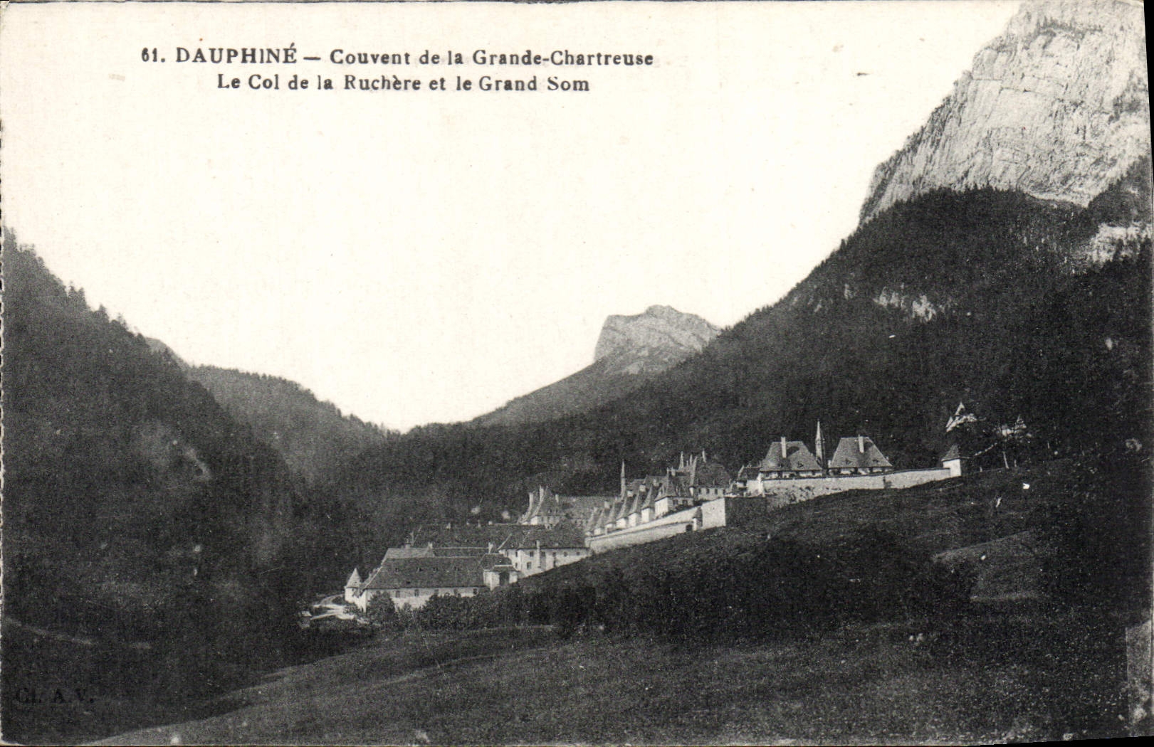 Dauphiné — Convent of Grande-Chartreuse — Col de la Ruchère and Grand Som