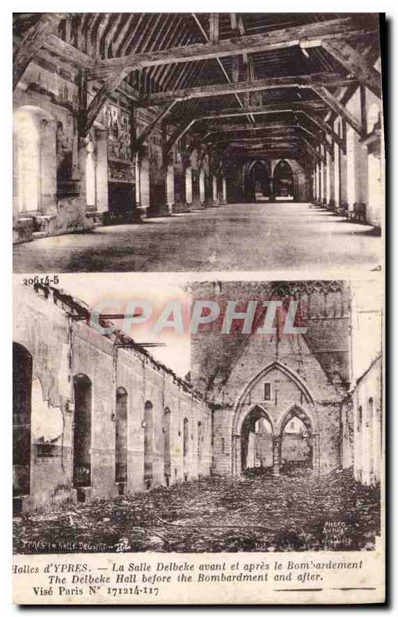 CPA Halles d'Ypres La Salle Delbeke avant et apres le Bombardement 
