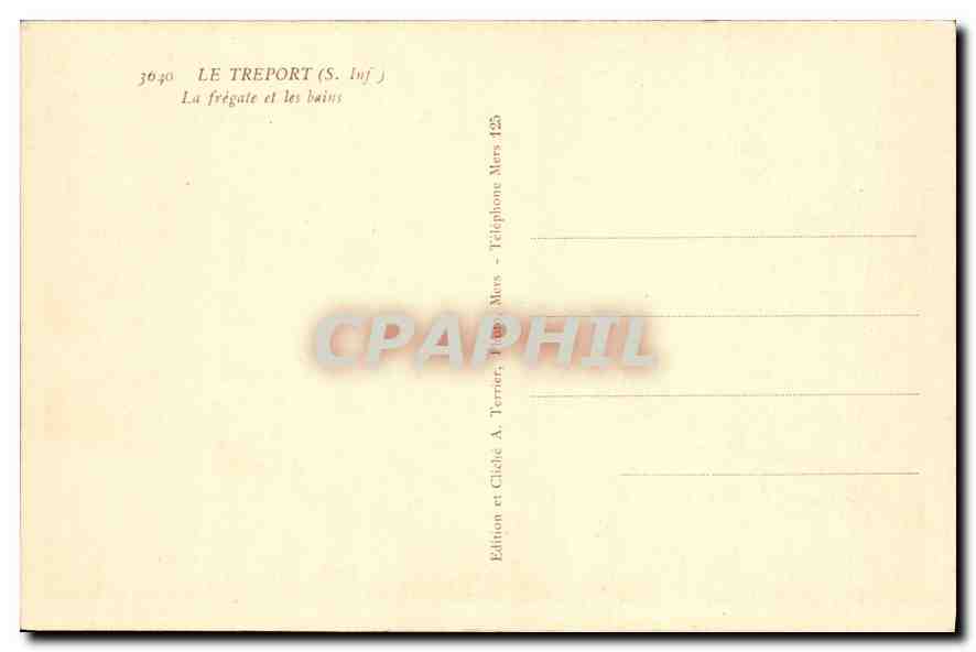 CPA Le Treport la fregate et les bains  — Rückseite