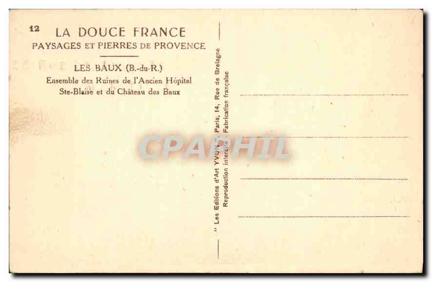 CPA Les Baux Ensemble des Ruines de l'Ancien hopital Ste Blaise et du chateau des Baux  — Verso