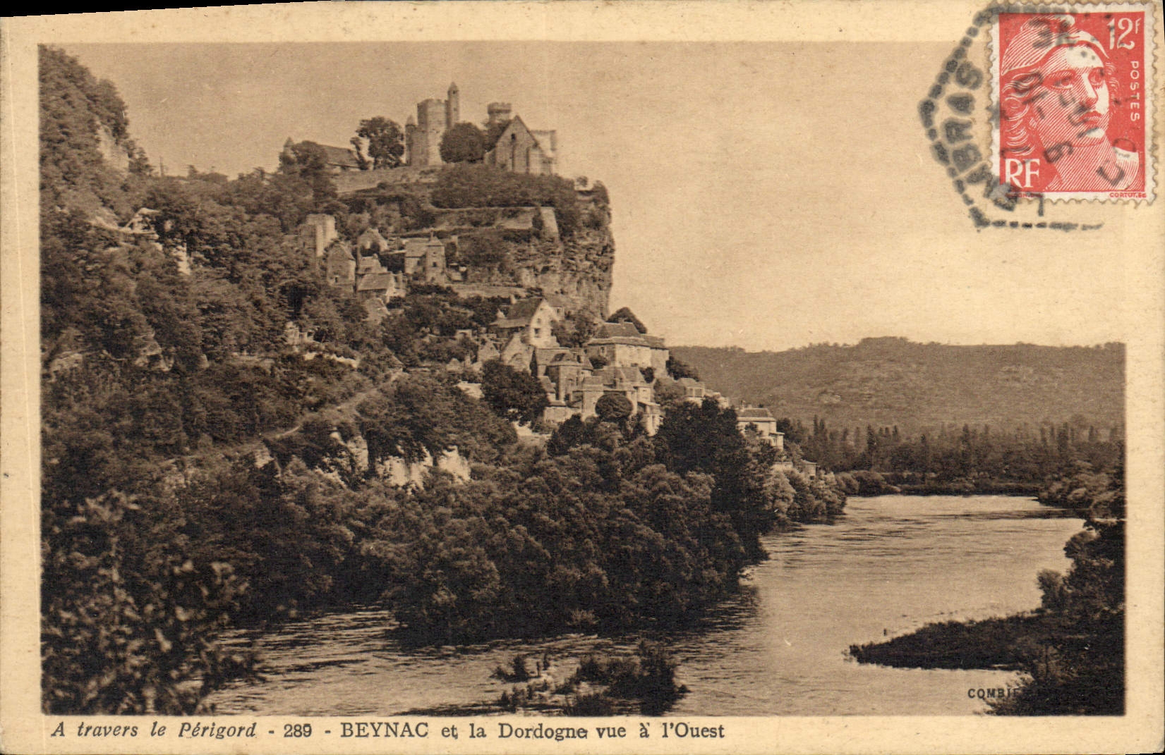 Beynac et la Dordogne vue à l'Ouest — A travers le Périgord - 289 — Combier