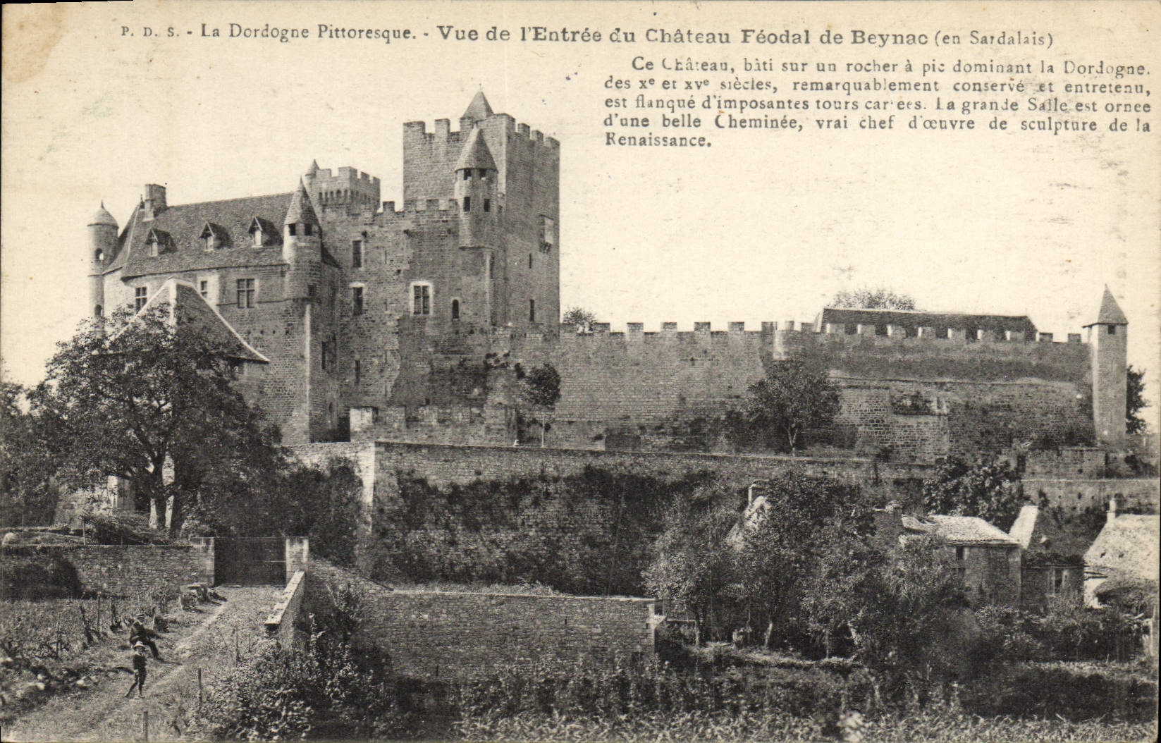 Château Féodal de Beynac (en Sardalais) — Vue de l'Entrée — P.D.S. La Dordogne Pittoresque