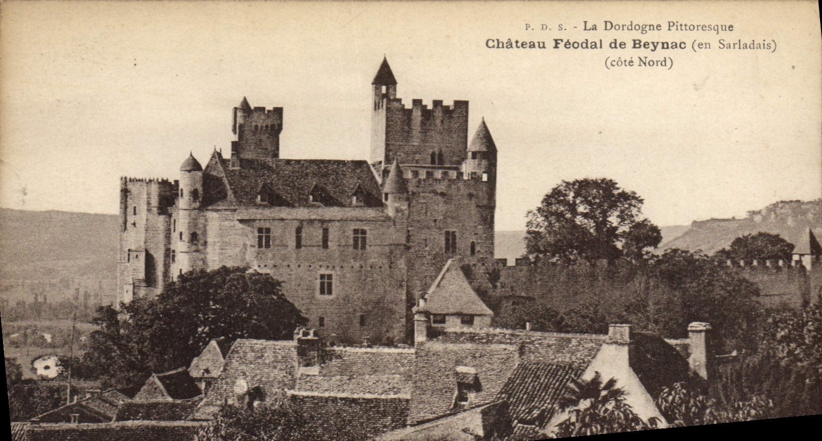 Feudal Castle of Beynac (in Sarladais) — North Side — P.D.S. La Dordogne Pittoresque