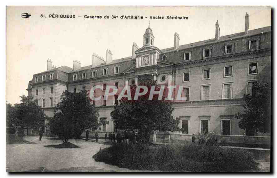 CPA Perigueux Caserne du 34 d'Artillerie Ancien Seminaire Militaria