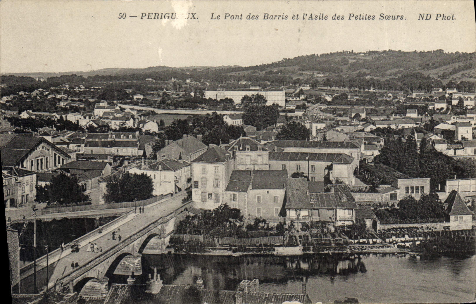 Périgueux — Der Pont des Barris und das Asyl der Kleinen Schwestern — ND Phot.