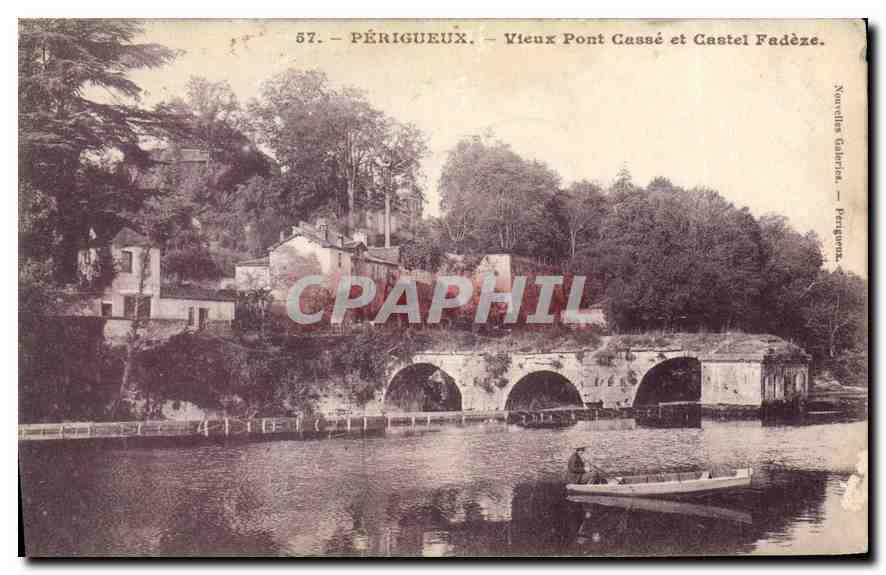 Périgueux — Vieux Pont Cassé et Castel Fadèze — Norville Gabrion, Périgueux