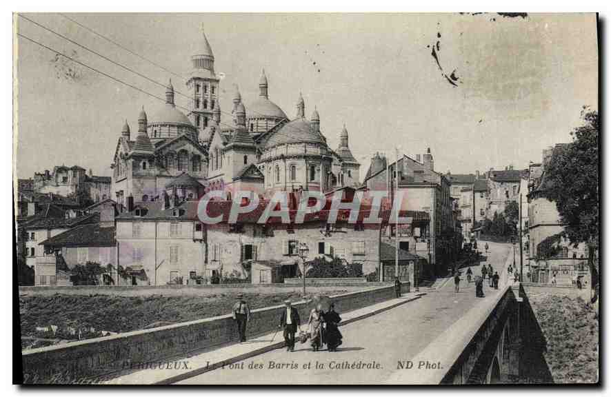 Périgueux. The Barris Bridge and the Cathedral — ND Phot.