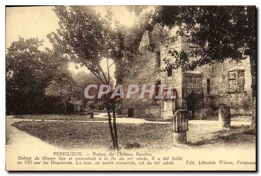 CPA Perigueux Ruines du Chateau Barriere 