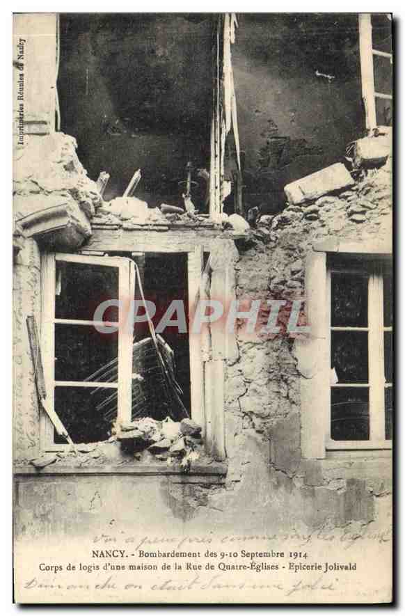 CPA Nancy Bombardement des 9 10 Septembre 1914 Corps de logis d'une maison de la Rue des Quatre Egli