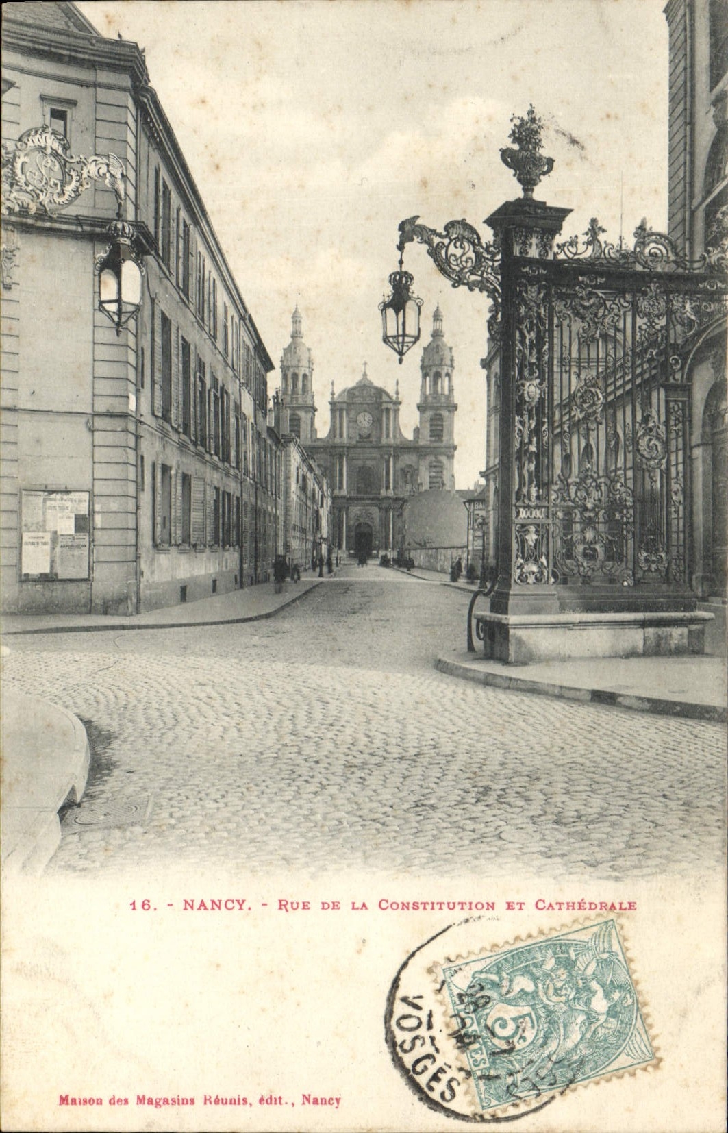 NANCY - Rue de la Constitution et Cathédrale — Maison des Magasins Réunis, édit., Nancy