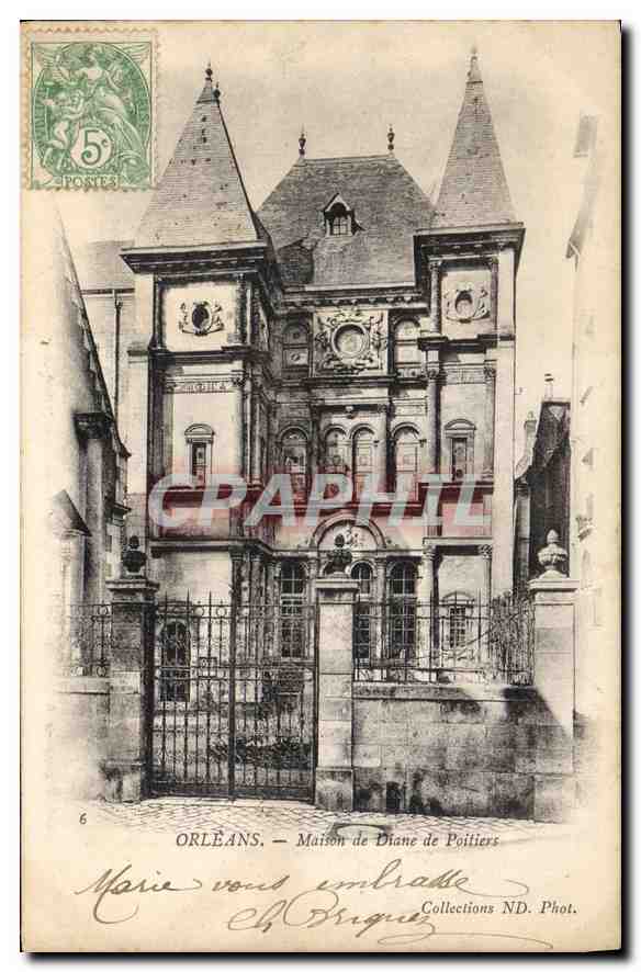 CPA Orleans Maison de Diane de Poitiers 