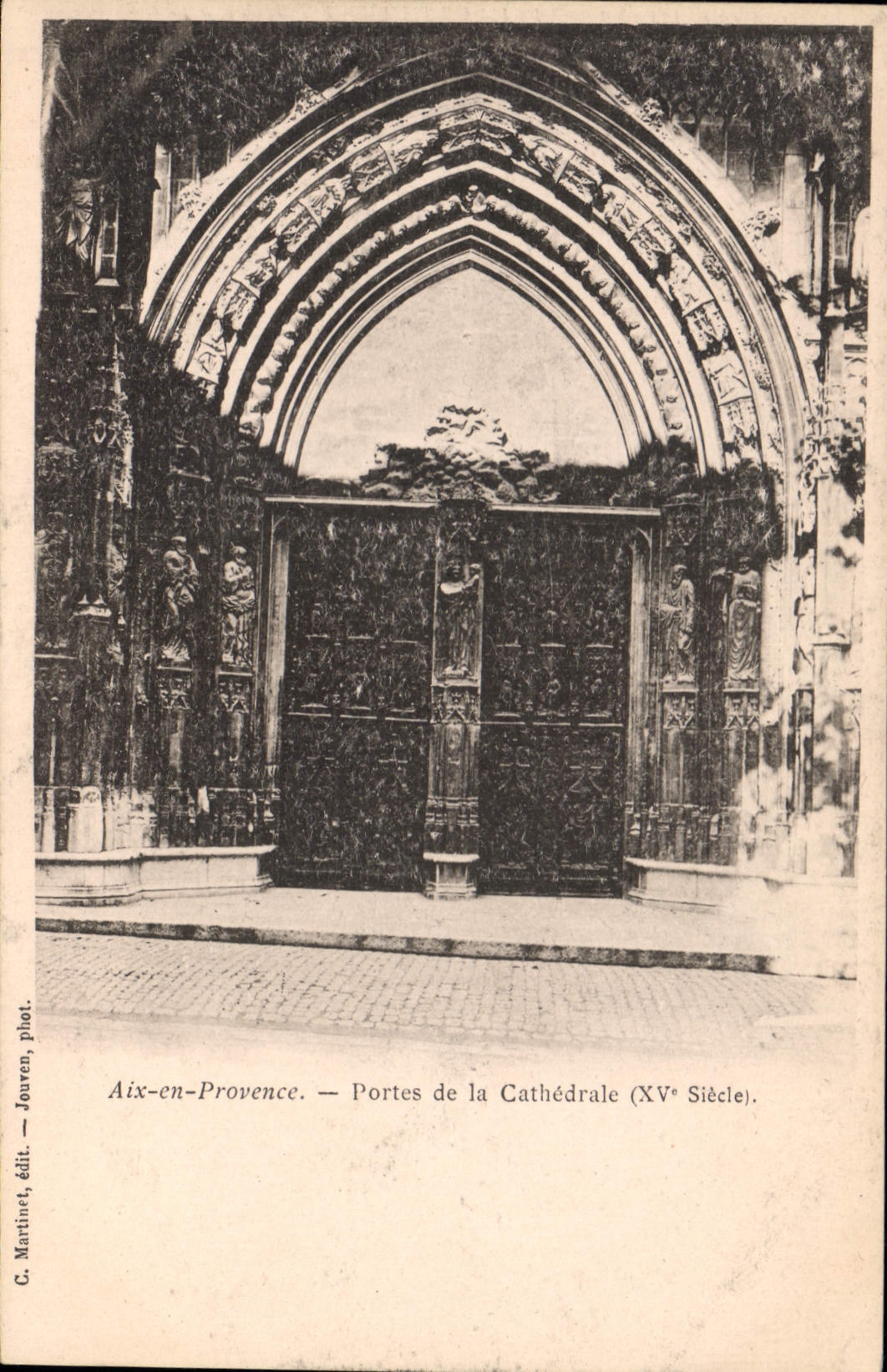 Aix-en-Provence — Portes de la Cathédrale (XVᵉ Siècle) — C. Martinet, édit. — Jourven, phot.