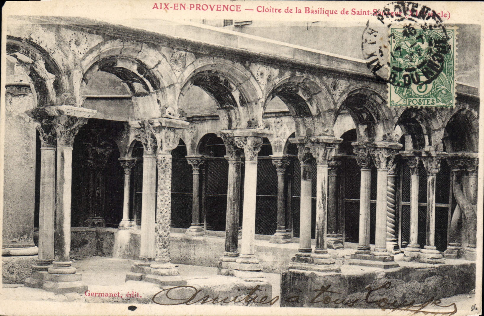 AIX-EN-PROVENCE — Cloître de la Basilique de Saint-Saturnin (XIe siècle) — Germanet, édit.