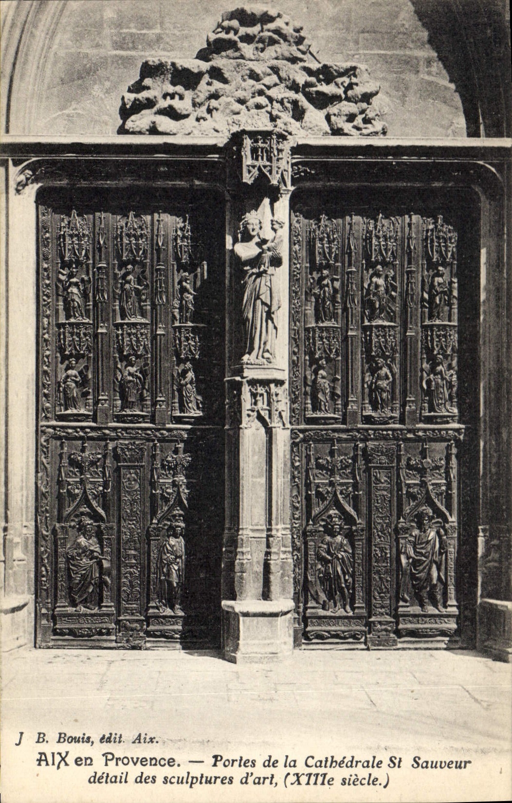 Aix-en-Provence — Portes de la Cathédrale Saint-Sauveur, détail des sculptures d'art (XIIIe siècle) — J. B. Bouis, édit. Aix.