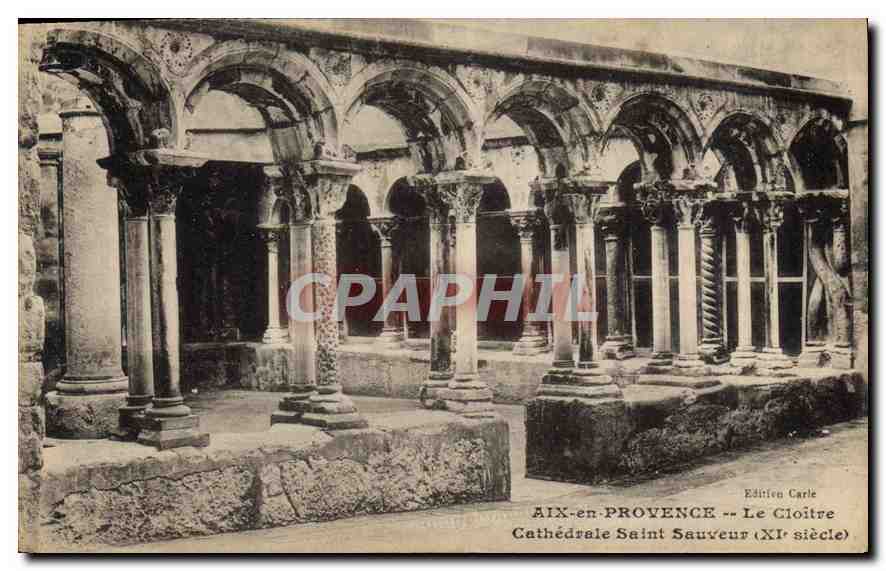 Aix-en-Provence -- Le Cloître -- Cathédrale Saint Sauveur (XIe siècle) -- Édition Carle