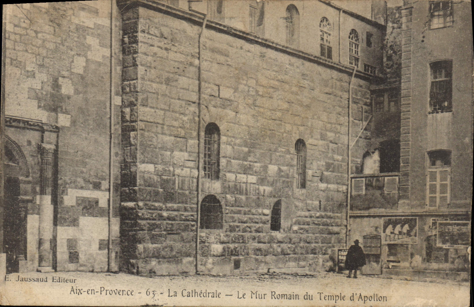 Aix-en-Provence — Die Kathedrale — Der römische Wall des Tempels Apollons — E. Jaussaud Verlag