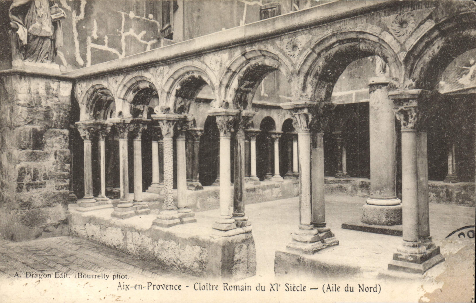 Aix-en-Provence — Cloître Romain du XIe Siècle — (Aile du Nord) — A. Dragon Edit. Bourrelly phot.