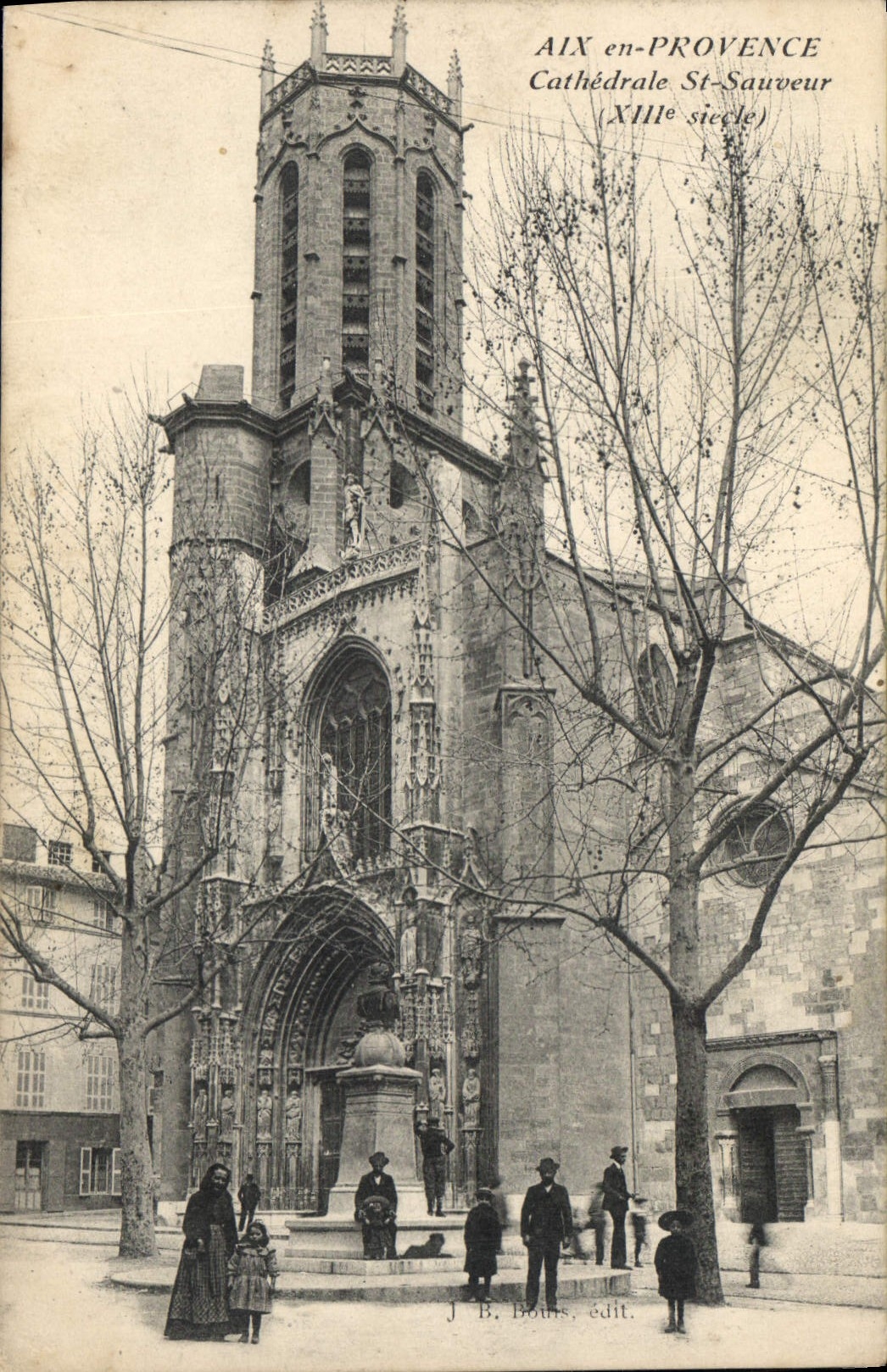 Aix-en-Provence — Kathedrale Saint-Sauveur (13. Jahrhundert) — J. B. Bours, Verlag