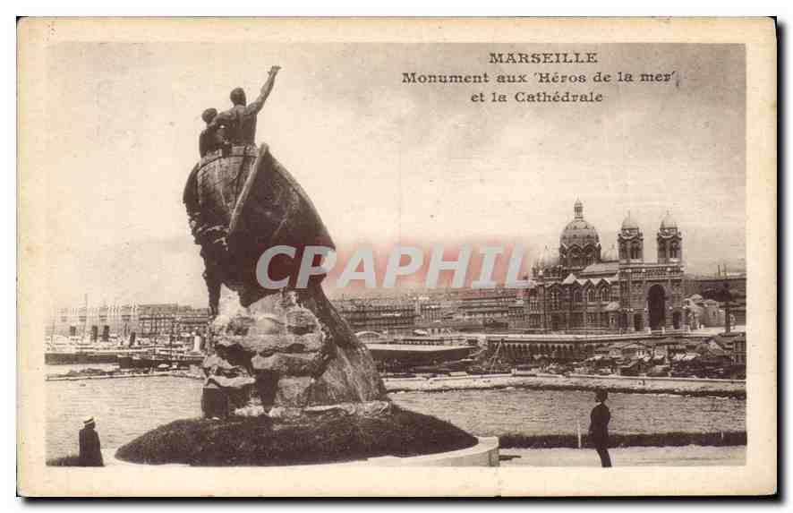 Marseille — Monument aux 'Héros de la mer' et la Cathédrale — CPAPHIL
