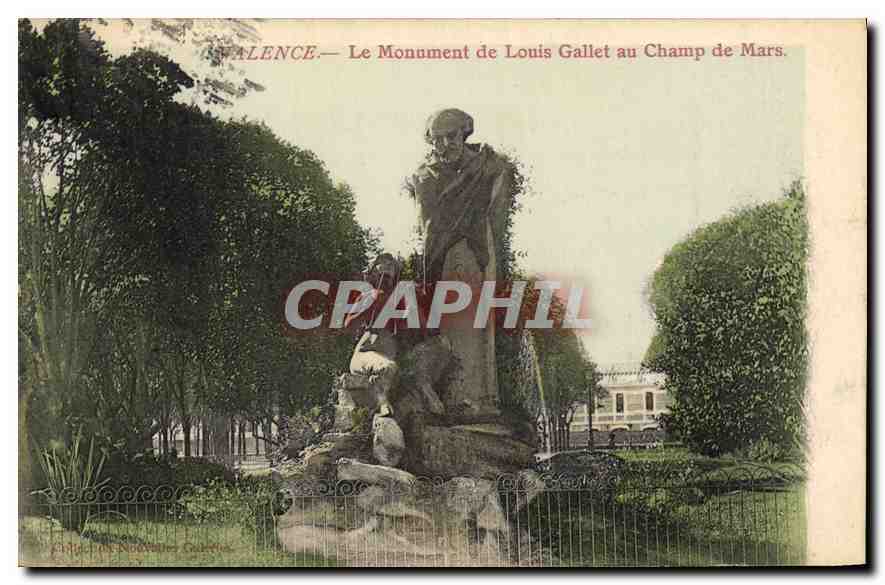 CPA Valence le Monument de Louis Gallet au Champ de Mars 