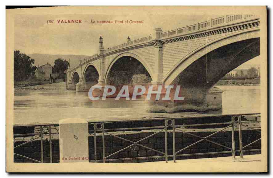 CPA Valence Le nouveau Pont et Crussol 