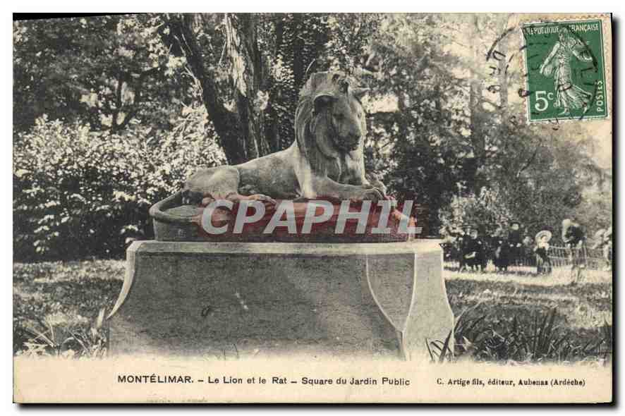 Montélimar — Le Lion et le Rat — Square du Jardin Public — C. Artige fils, éditeur, Aubenas (Ardèche)