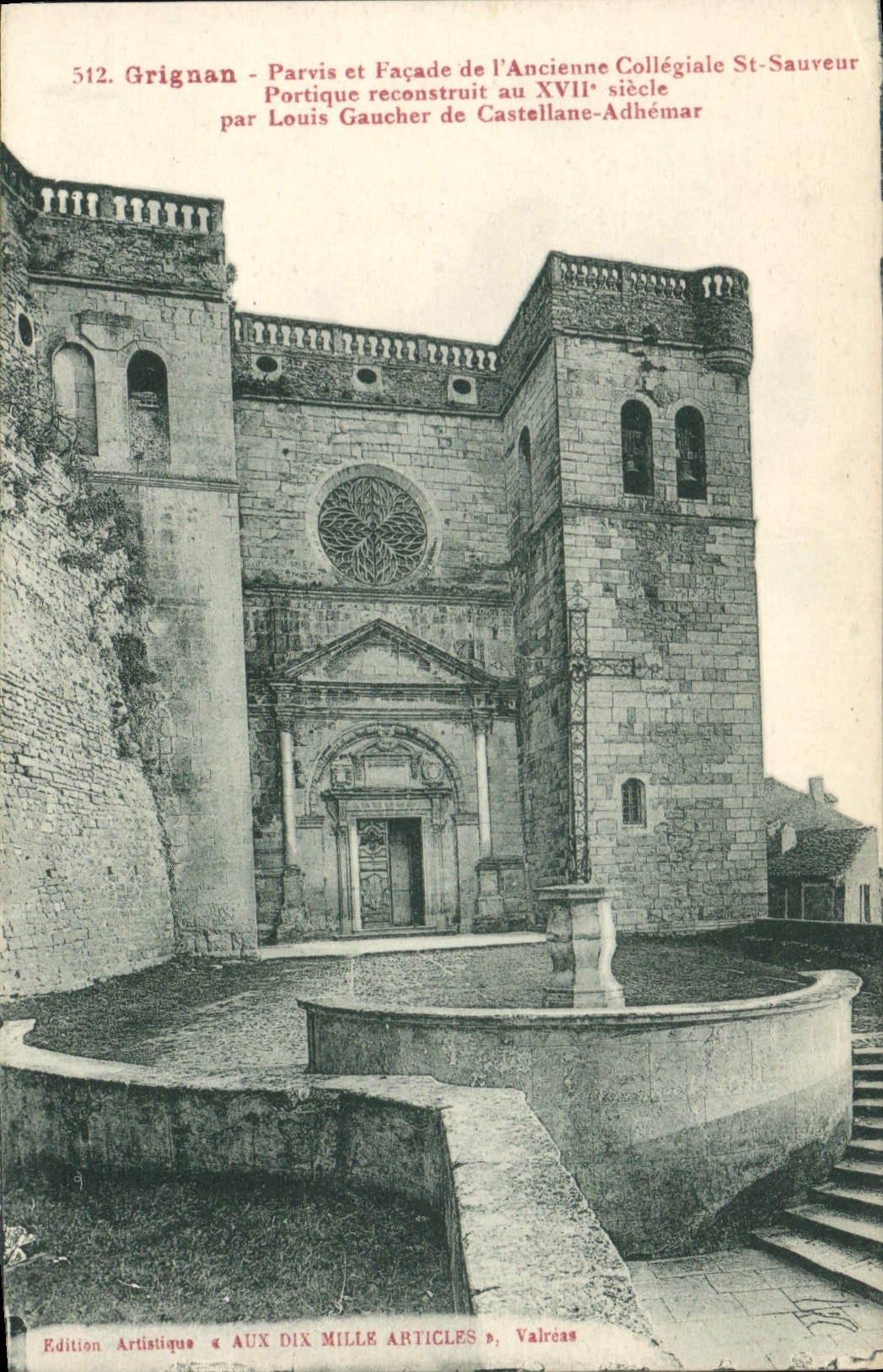 Grignan - Parvis et Façade de l'Ancienne Collégiale St-Sauveur reconstruite au XVIIe siècle par Louis Gaucher de Castellane-Adhémar