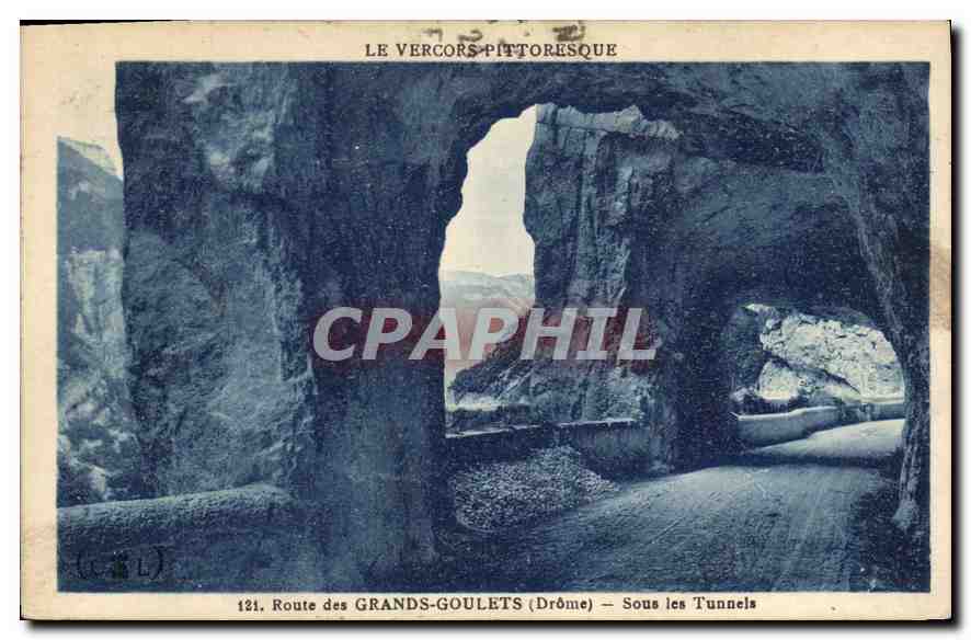 CPA Le Vercors Pittoresque Route des Grands Goulets Drome sous les Tunnels 