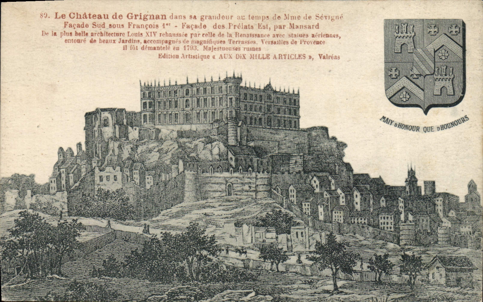 Le Château de Grignan — Façade Sud sous François IV et Façade Est par Mansard — Edition Artistique « AUX DIX MILLE ARTICLES », Valrèas