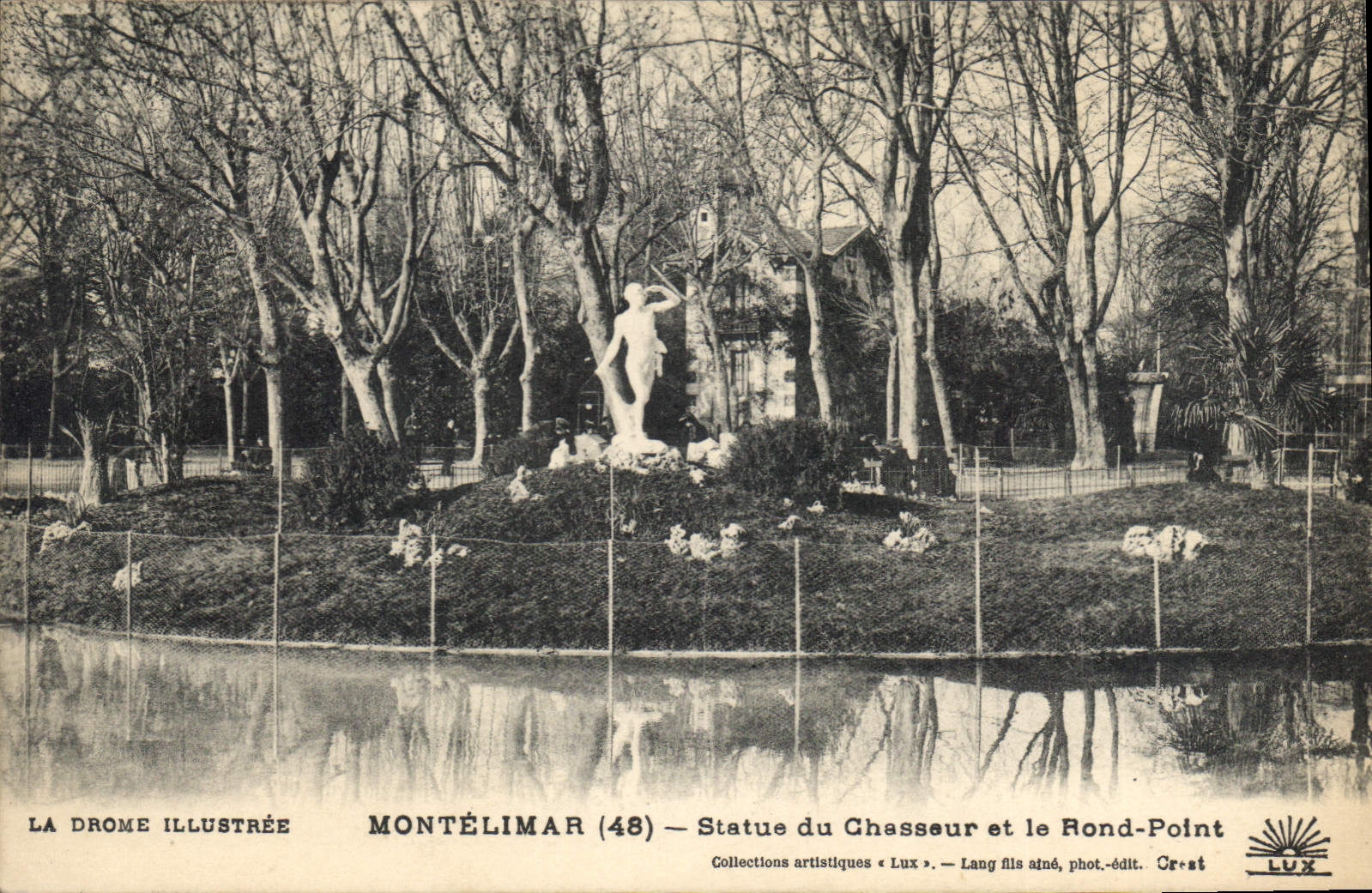 Montélimar (48) — Statue du Chasseur et le Rond-Point — Collections artistiques « Lux » — Lang fils aîné, phot.-édit. Crest
