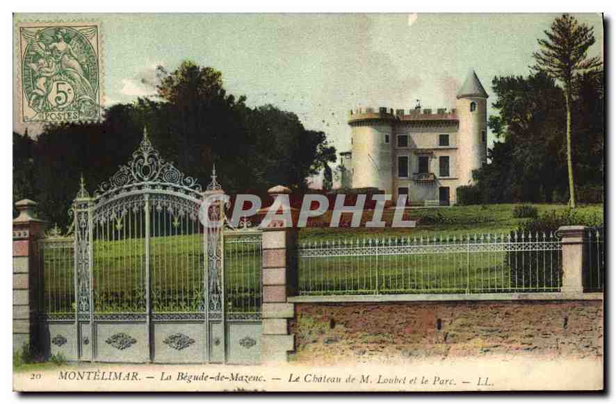 La Bégude-de-Mazenc — Le Château de M. Loubet et le Parc — L.L.