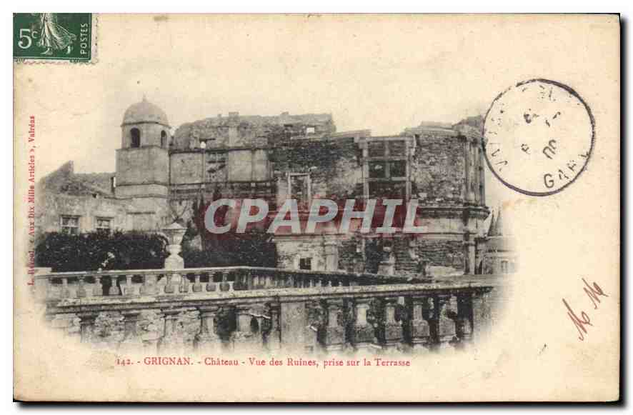 Grignan - Château - Vue des Ruines, prise sur la Terrasse — L. Riquet, Auz-Dix-Mille-Artais, Valdres, n°142