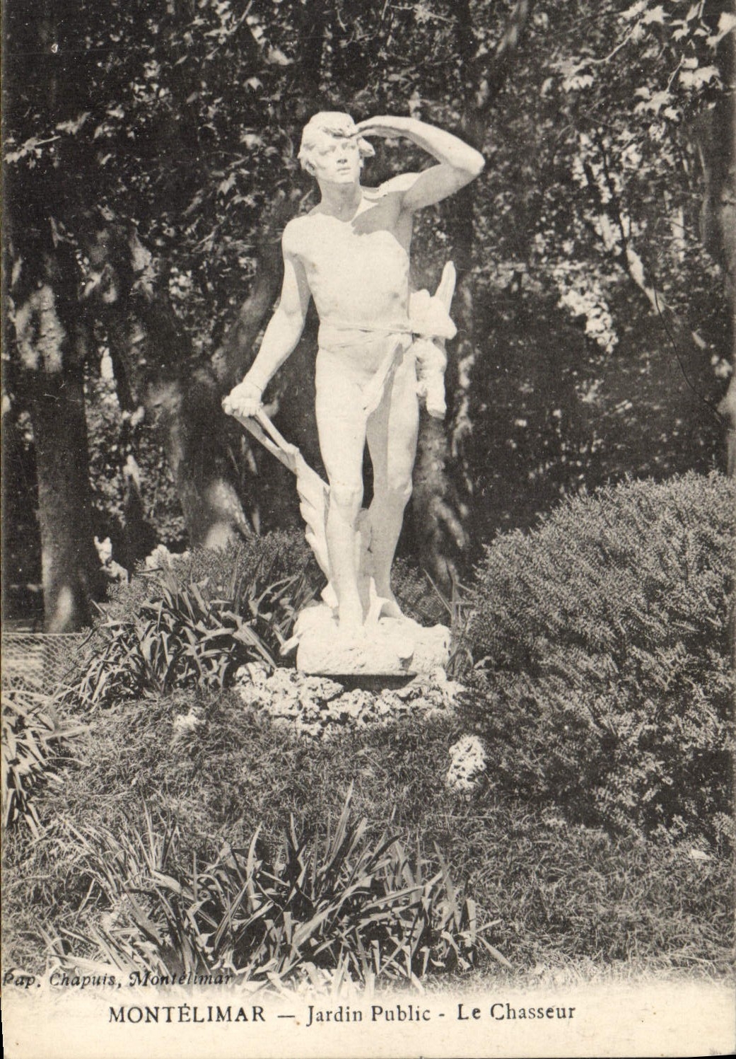 Montélimar — Jardin Public — Le Chasseur — Chapuis