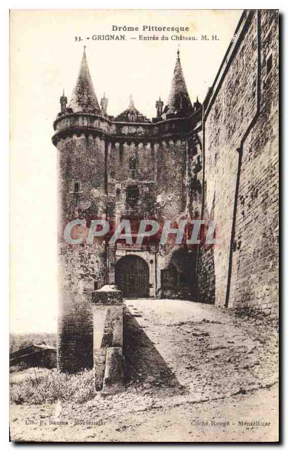 Grignan — Entrée du Château — Lib. F. Baume - Montélimar