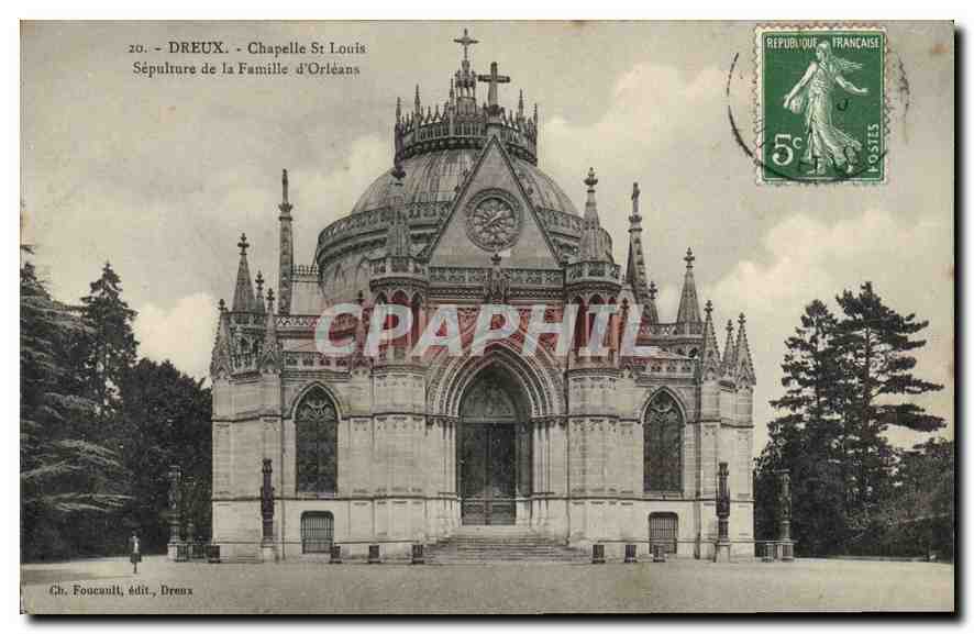 Dreux - Chapelle Saint-Louis — Sépulture de la Famille d'Orléans — Ch. Foucault, édit., Dreux