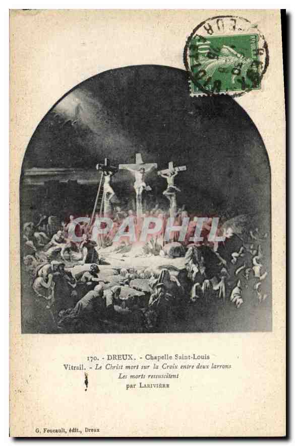 Der tote Christus auf dem Kreuz zwischen zwei Dieben — Kapelle Saint-Louis — G. Foveault, Verlag, Dreux