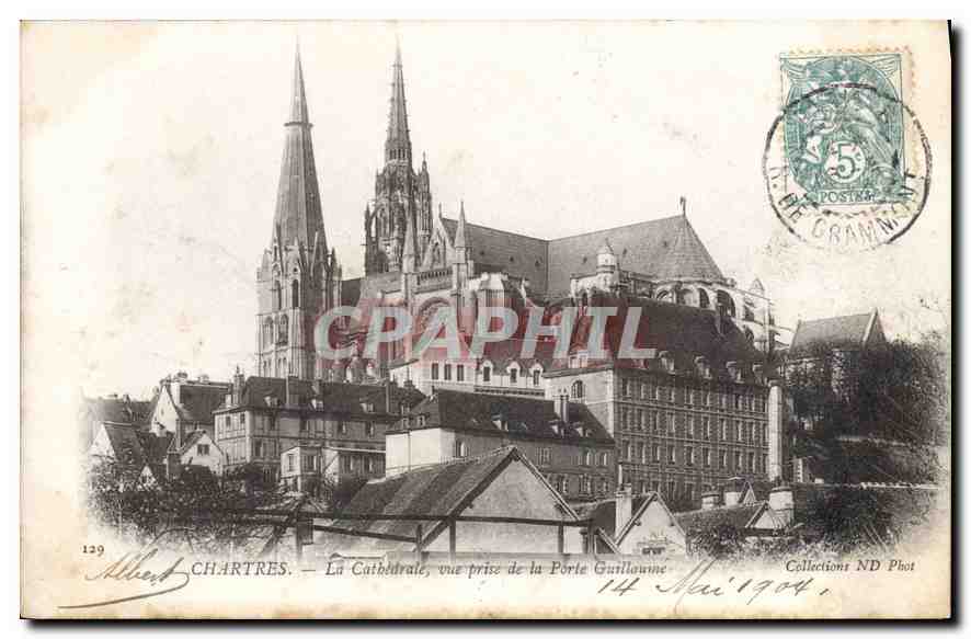 CPA Chartres La Cathedrale vue prise de la Porte Guilloune 