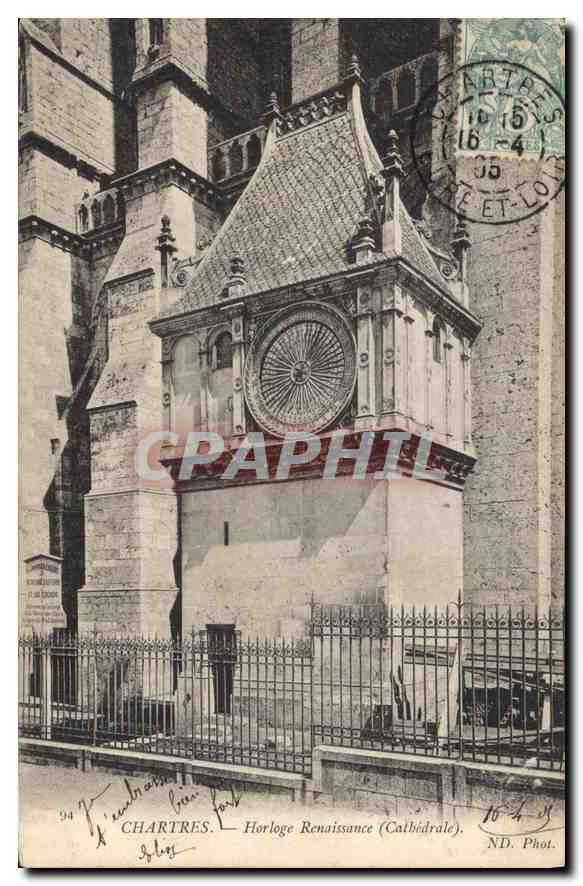 Chartres — Horloge Renaissance (Cathédrale) — ND. Phot.