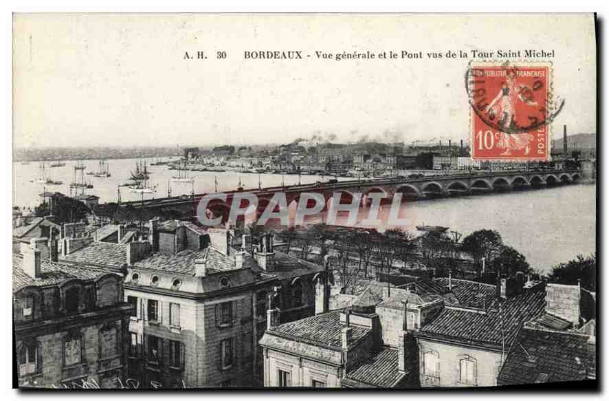 CPA Bordeaux Vue generale et le Pont vus de la Tour Saint Michel