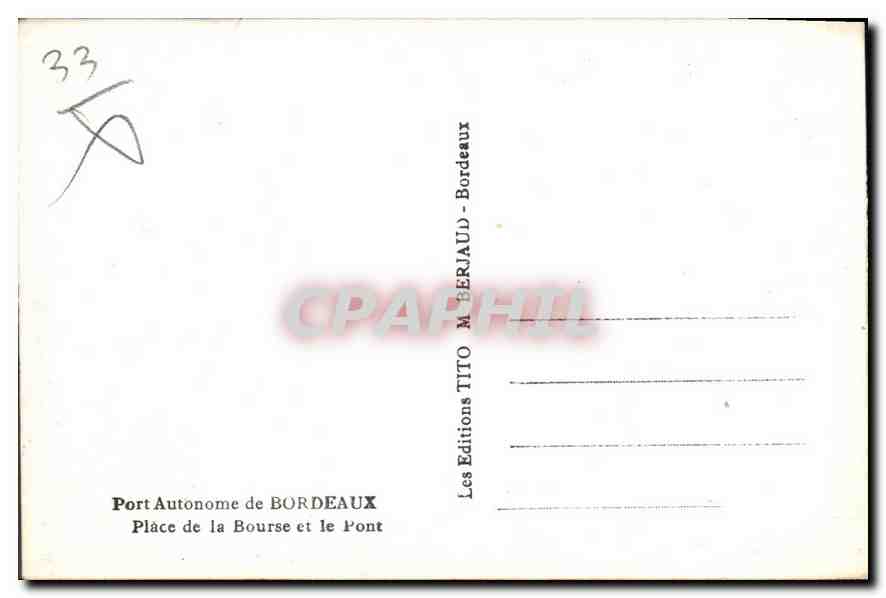 Port Autonome de Bordeaux — Place de la Bourse et le Pont — Éditions TITO — Rückseite