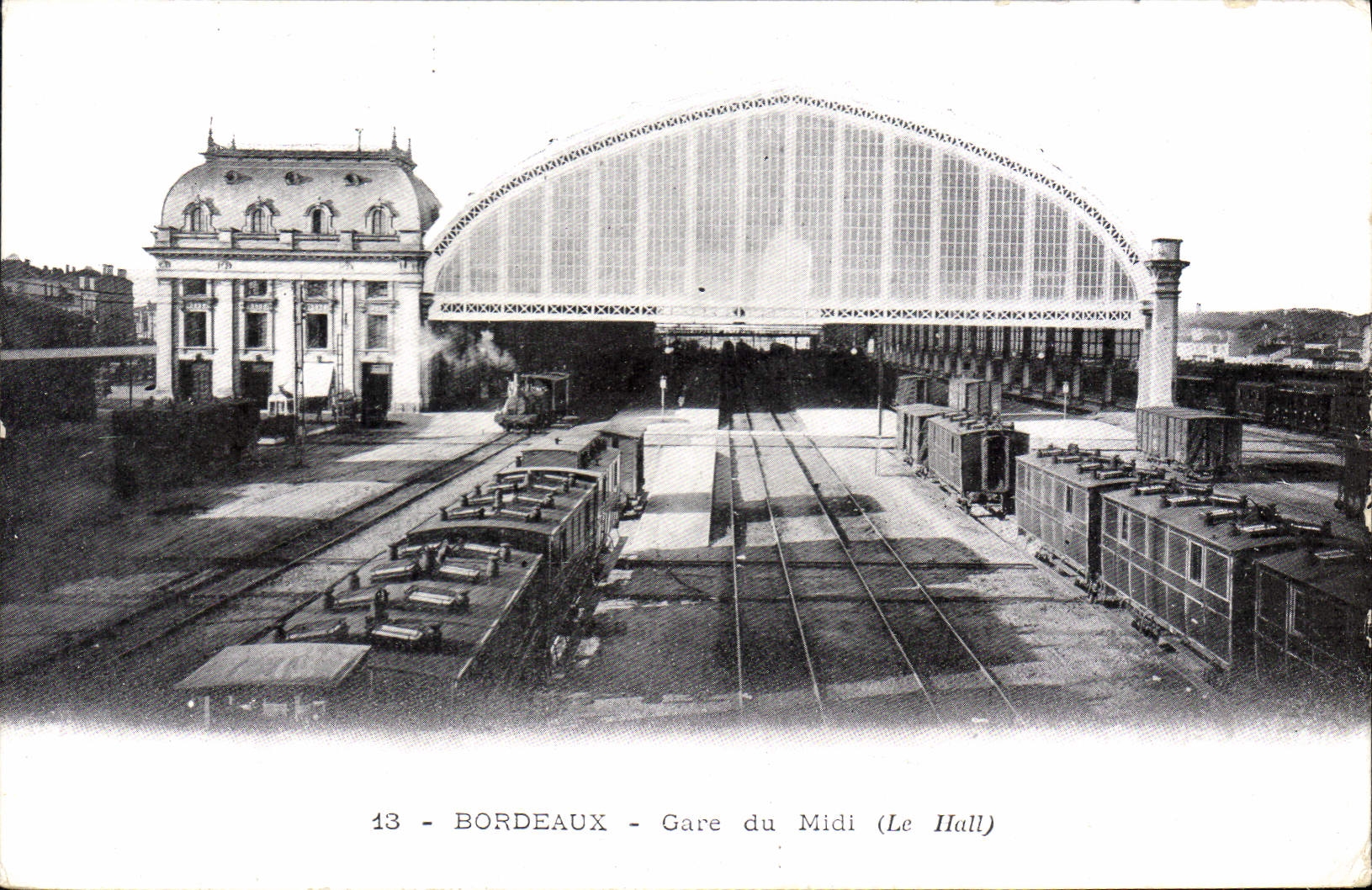 Bordeaux - Gare du Midi (Le Hall) — vue du hall et des voies — éditeur non identifié, n° de série 13